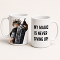 Asta My Magic is Never Giving Up! 15oz Mug